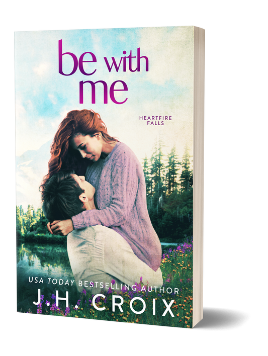 Be With Me (Heartfire Falls Book 2): Couple Cover