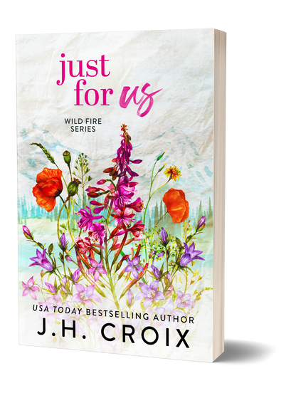 Just For Us (Wild Fire Series Book 5): small town, firefighter romance (Paperback)