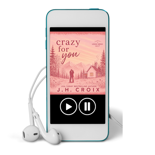 Crazy For You AUDIOBOOK (The Lodge Series Novels Book 8)