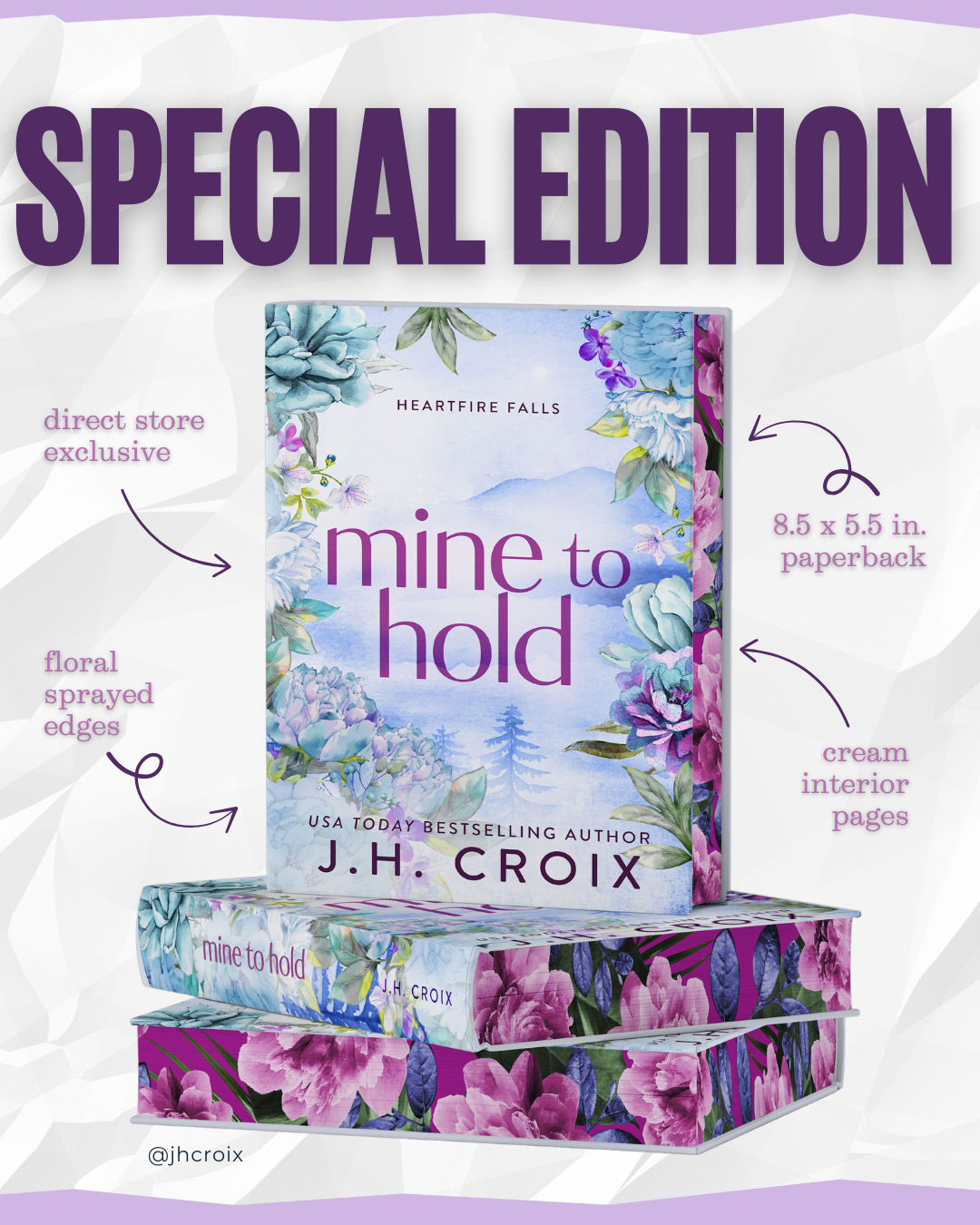 Mine To Hold (Heartfire Falls Book 2): Special Edition
