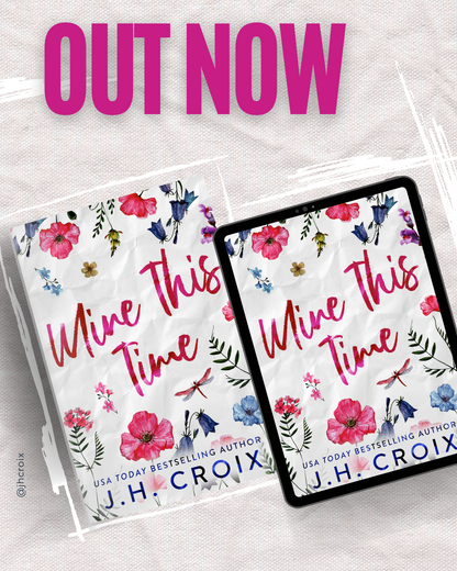 Mine This Time: billionaire, brother's best friend romance