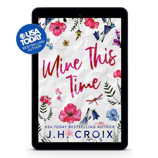 Mine This Time: billionaire, brother's best friend romance